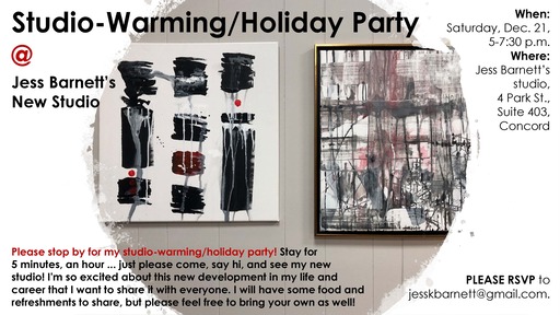 Studio-warming party at Jess Barnetts studio Dec 21 from 5 to 730 pm